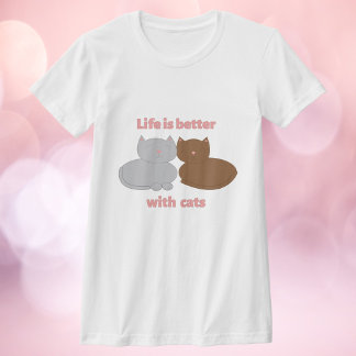 Das Leben ist besser mit Katzen Rosa T-Shirt