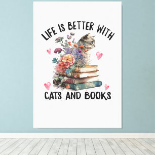 Das Leben ist besser mit Katzen und Büchern Lustig Leinwanddruck