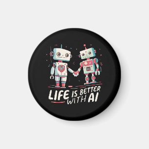Das Leben ist besser mit KI Magnet