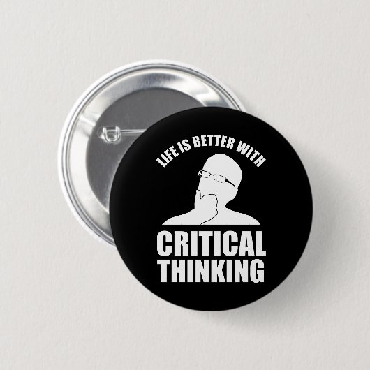 Das Leben ist besser mit kritischem Denken Button (Vorne & Hinten)