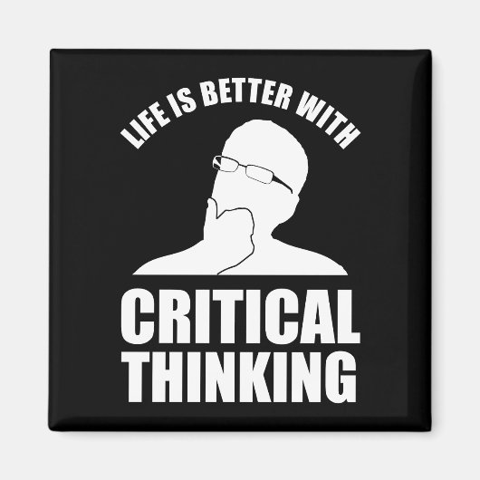 Das Leben ist besser mit kritischem Denken Magnet (Vorne)