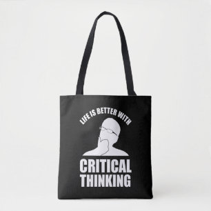 Das Leben ist besser mit kritischem Denken Tasche