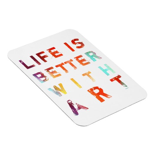 Das Leben ist besser mit Kunst Magnet (Rechte Seite)
