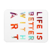 Das Leben ist besser mit Kunst Magnet (Horizontal)