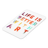 Das Leben ist besser mit Kunst Magnet (Linke Seite)