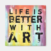 Das Leben ist besser mit Kunst Magnet (Vorne)