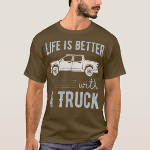 Das Leben ist besser mit LKWs alter Lieferwagen T-Shirt