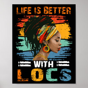 Das Leben ist besser mit Locs Black History Month  Poster