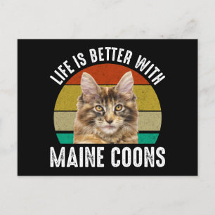 Das Leben ist besser mit Maine Coons Postkarte