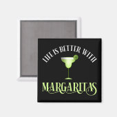 Das Leben ist besser mit Margaritas Magnet (Vorderseite/Rückseite)