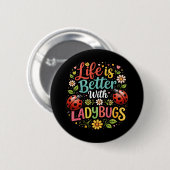Das Leben ist besser mit Marienkäfern Button (Vorne & Hinten)