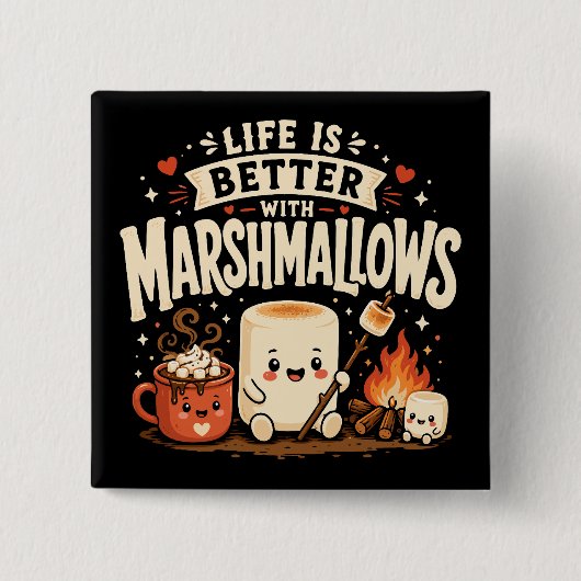 Das Leben ist besser mit Marshmallows Button (Vorderseite)