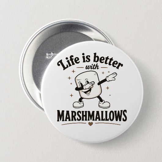 Das Leben ist besser mit Marshmallows Button (Vorne & Hinten)