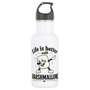 Das Leben ist besser mit Marshmallows Edelstahlflasche