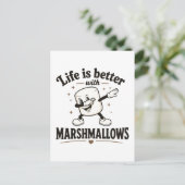 Das Leben ist besser mit Marshmallows Postkarte (Stehend Vorderseite)