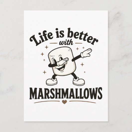 Das Leben ist besser mit Marshmallows Postkarte (Vorderseite)