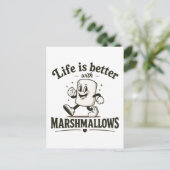 Das Leben ist besser mit Marshmallows Postkarte (Stehend Vorderseite)