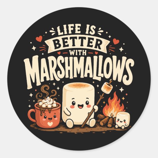 Das Leben ist besser mit Marshmallows Runder Aufkleber (Vorderseite)