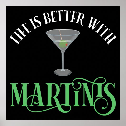Das Leben ist besser mit Martinis Poster (Vorne)