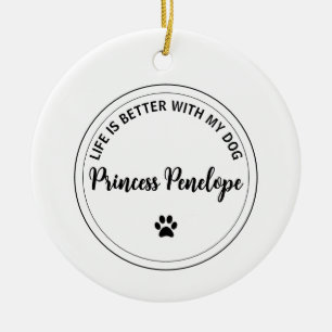 Das Leben ist besser mit meinem Hund - personalisi Keramik Ornament