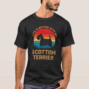 Das Leben ist besser mit meinem schottischen Terri T-Shirt