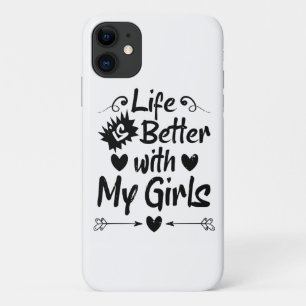 Das Leben ist besser mit meinen Mädchen Case-Mate iPhone Hülle