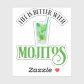 Das Leben ist besser mit Mojitos Aufkleber (Blatt)