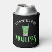 Das Leben ist besser mit Mojitos Dosenkühler (Kanne Vorderseite)