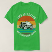 Das Leben ist besser mit Monster-LKWs-Garage-Autos T-Shirt (Design vorne)
