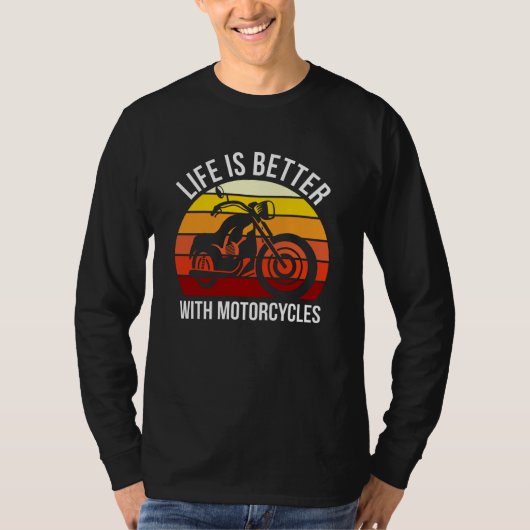 Das Leben ist besser mit Motorrädern Funny Bike Ri T-Shirt (Vorderseite)