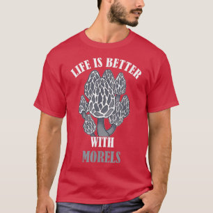 Das Leben ist besser mit Mushroom Mushroom essbar  T-Shirt