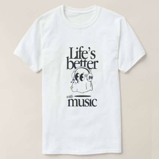 "Das Leben ist besser mit Musik" T-Shirt (Design vorne)