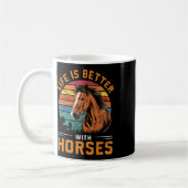 Das Leben ist besser mit Pferden Funny Retro Pferd Kaffeetasse (Links)
