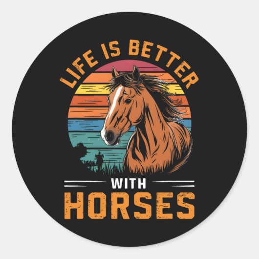 Das Leben ist besser mit Pferden Funny Retro Pferd Runder Aufkleber (Vorderseite)