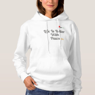 Das Leben ist besser mit Pfoten Hoodie