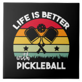 Das Leben ist besser mit Pickleball Fliese (Vorderseite)