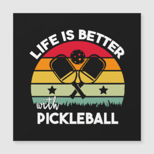 Das Leben ist besser mit Pickleball Magnetkarte