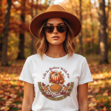 Das Leben ist besser mit Pie | Thanksgiving Herbst