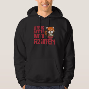 Das Leben ist besser mit Ramen Red Panda Eats Rame Hoodie