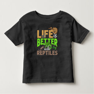 Das Leben ist besser mit Reptilien Gecko Chameleon Kleinkind T-shirt