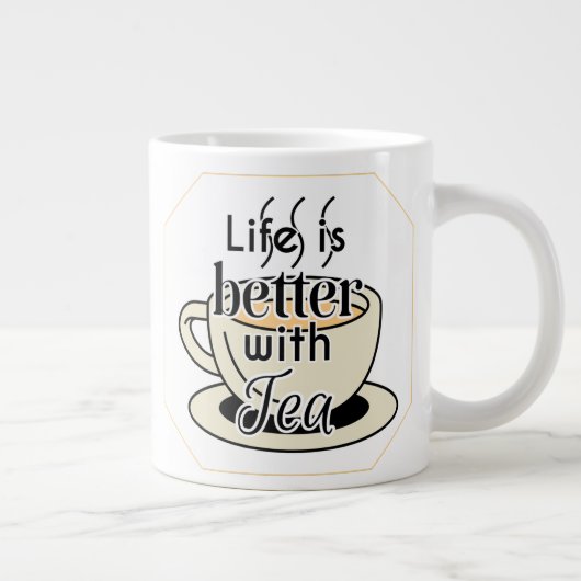 Das Leben ist besser mit Tee Jumbo-Tasse (Rechts)