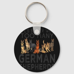 Das Leben ist besser mit zu vielen deutschen Schäf Schlüsselanhänger