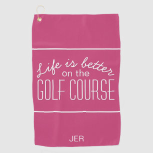 Das Leben ist besser Pink Golf Course Zitat Typogr Golfhandtuch