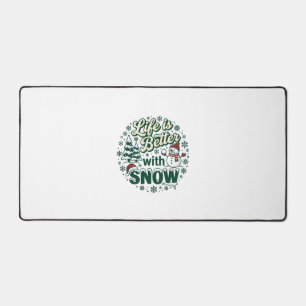 Das Leben ist besser Schnee Weihnachten Schneemann Schreibtischunterlage