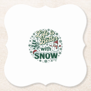 Das Leben ist besser Schnee Weihnachten Schneemann Untersetzer