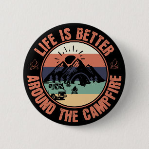 Das Leben ist besser um das Campfire Camping Gesch Button
