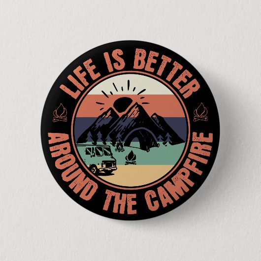 Das Leben ist besser um das Campfire Camping Gesch Button (Vorderseite)