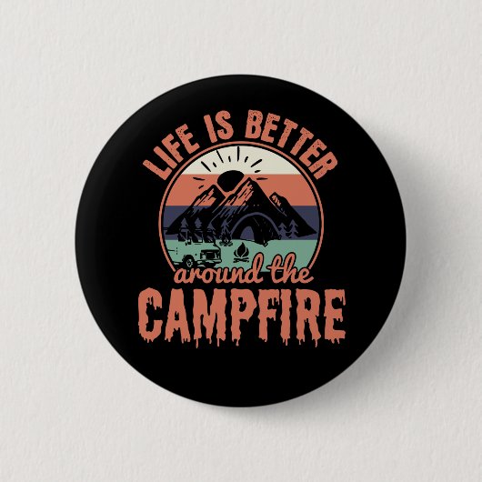 Das Leben ist besser um das Campfire Camping Gesch Button (Vorderseite)