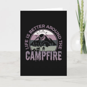 Das Leben ist besser um das Campfire Camping Gesch Karte