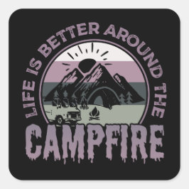 Das Leben ist besser um das Campfire Camping Gesch Quadratischer Aufkleber